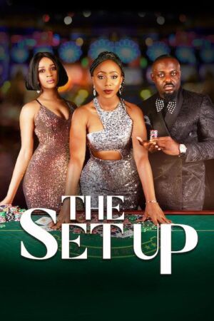 The Set Up Nollywood