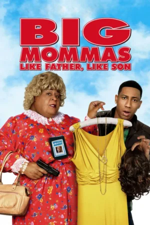 Big Mommas Like Father Like Son 2011