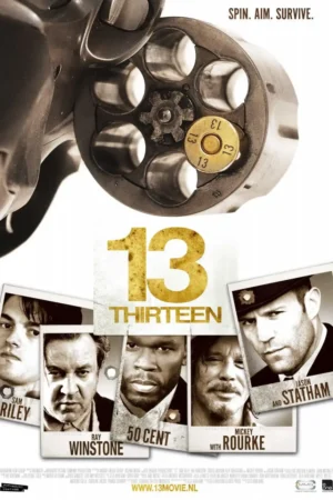 13 Thirteen 2010 Movie Download