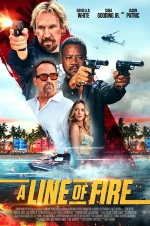 A Line of Fire 2025 Movie Download
