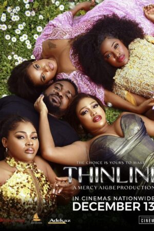 Thinline 2024 – Nollywood Movie Download