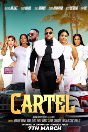 Cartel 2025 – Nollywood Movie