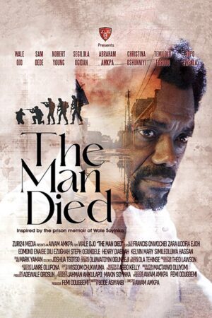 The Man Died 2024 – Nollywood