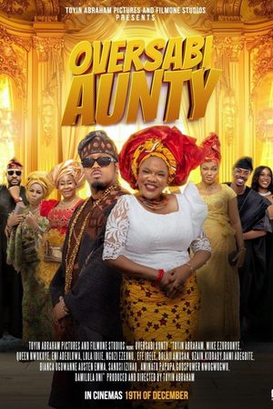 Oversabi Aunty 2025 – Nollywood Movie