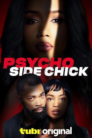 Psycho Side Chick 2026