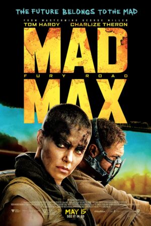 Mad Max Fury Road (2015)