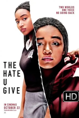 The hate you give full movie download