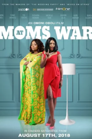 Moms at war Nollywood