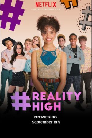 Reality High (2017)