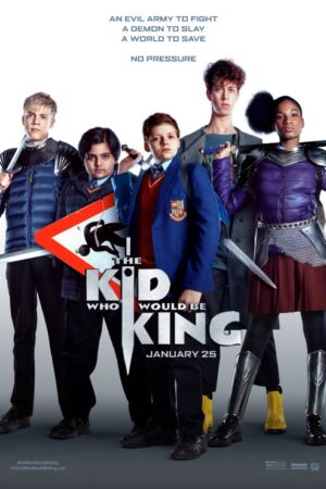 The Kid Who Would Be King 2019