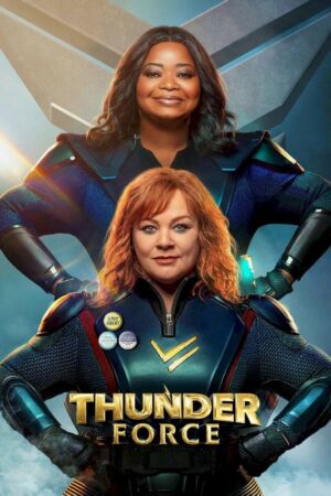 Thunder Force Movie 2021