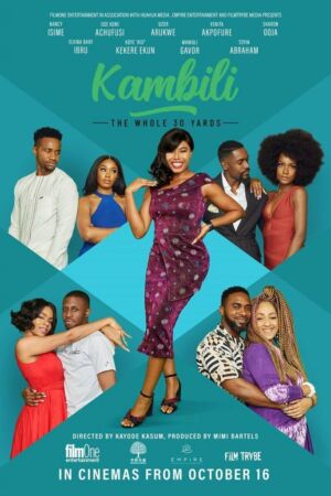 Kambili The whole 30 Yards Nollywood