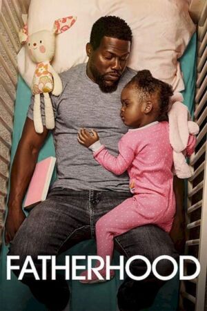 Fatherhood (2021)