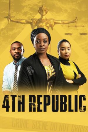 4th republic 2019 nollywood netflix movie free download