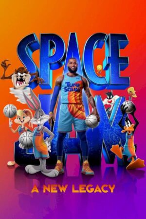 Space Jam A New Legacy movie 2021