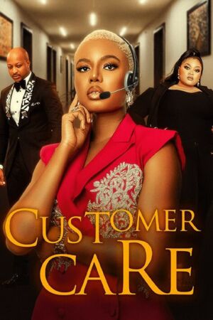 Customer Care Nollywood