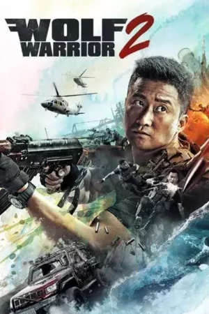 Wolf Warrior 2 (2017)