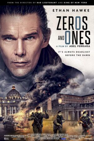 Zeros and Ones movie 2021