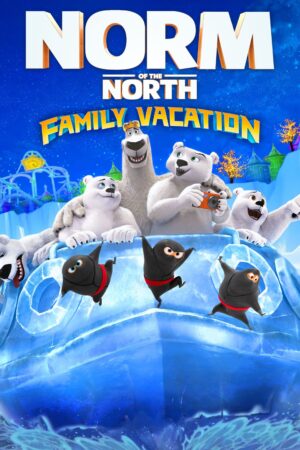 Norm of the North Family Vacation 2020