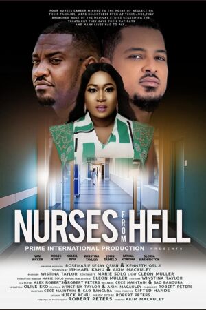 Nurses from hell (2014) - Nollywood