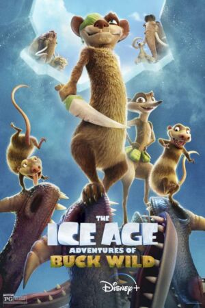 The Ice Age Adventures of Buck Wild 2022