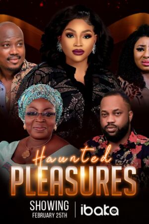 Haunted Pleasure Nollywood movie free download