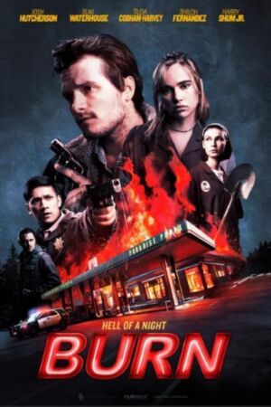 Burn 2022 full movie download