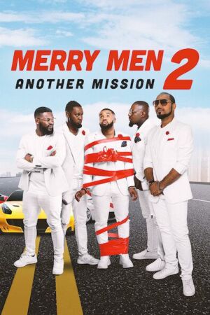 Merry men 2 Nollywood