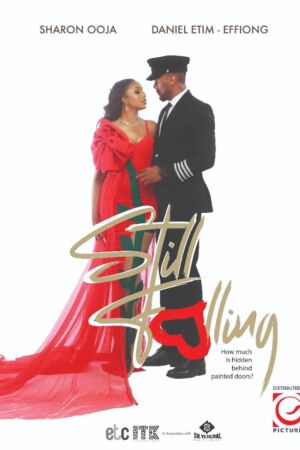 Still Falling Nollywood