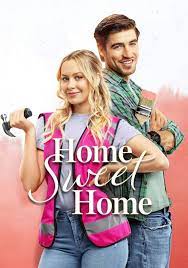 Home sweet home Movie 2020