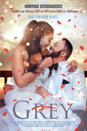 Grey (2018) - Nollywood