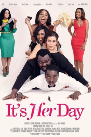 Its her day nollywood full movie download