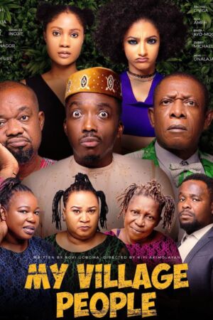 My Village People Nollywood