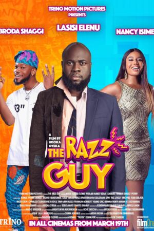 The Razz Guy Nollywood