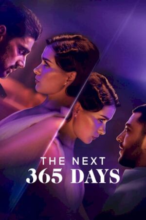 The Next 365 Days full movie