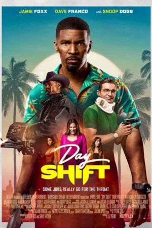 Day Shift 2022 movie