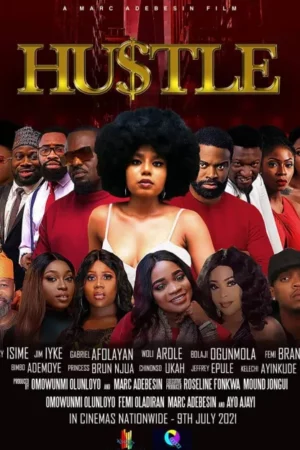 Hustle (2021) - Nollywood