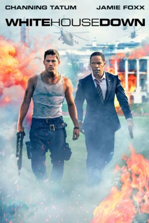 White House Down (2013)