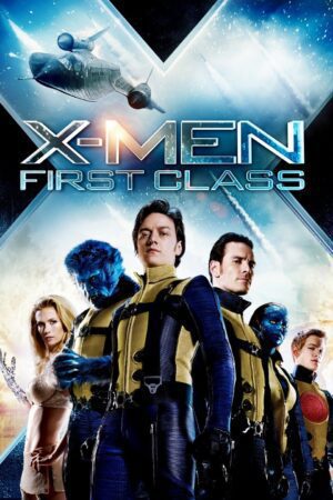 X-Men 5 First Class (2011)