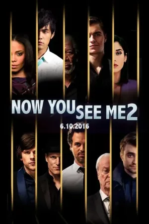 Now You See Me 2 (2016)