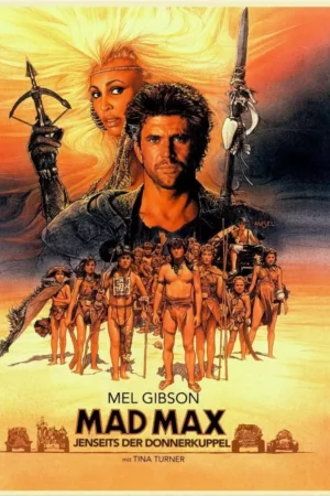 Mad Max 3 Beyond Thunderdome (1985)