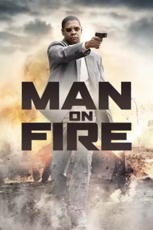 Man on Fire (2004)