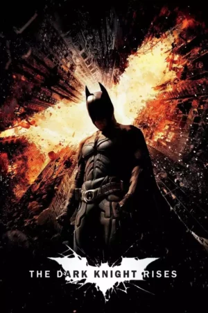 The Dark Knight Rises (2012)