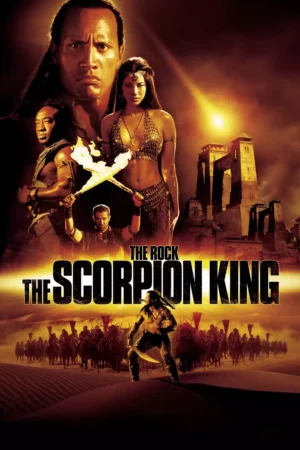 The Scorpion King 2002 Movie