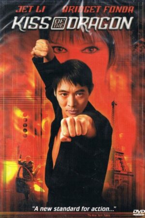 Kiss of the Dragon Movie 2001