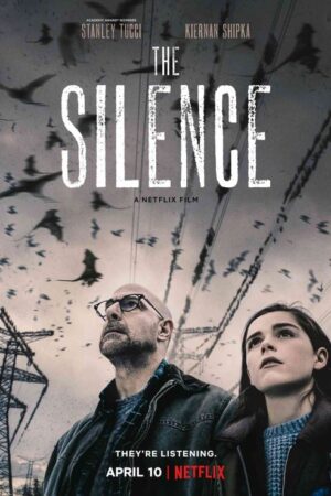 The Silence Movie 2019