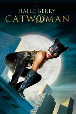 Catwoman Movie 2004