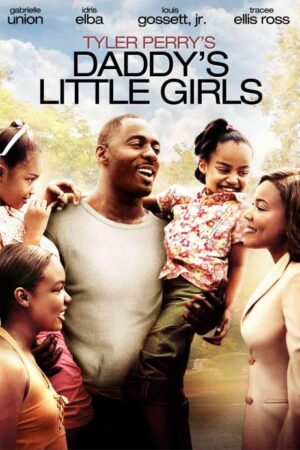 Daddys Little Girls Movie 2007