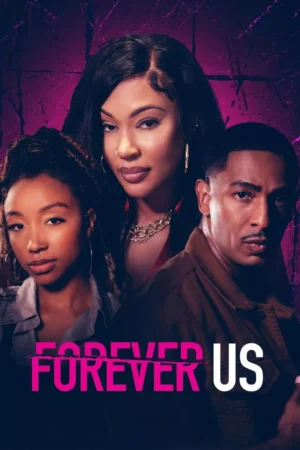 Forever Us Movie 2023