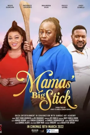 Mamas Big Stick Movie 2022